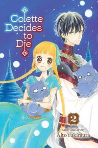 Cover image for Colette Decides to Die, Vol. 2: Volume 2