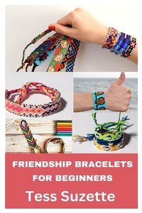 Cover image for Friendship Bracelets for Beginners