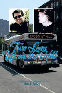 Cover image for Two Lives Up on the Hill