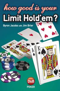 Cover image for How Good is Your Limit Hold'em?