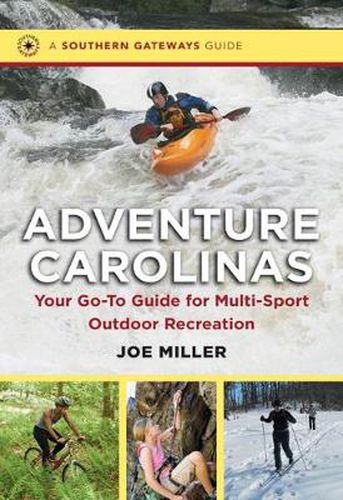 Cover image for Adventure Carolinas: Your Go-To Guide for Multi-Sport Outdoor Recreation