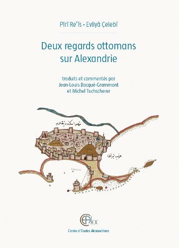 Cover image for Deux regards ottomans sur Alexandrie