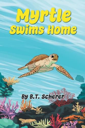 Cover image for Myrtle Swims Home