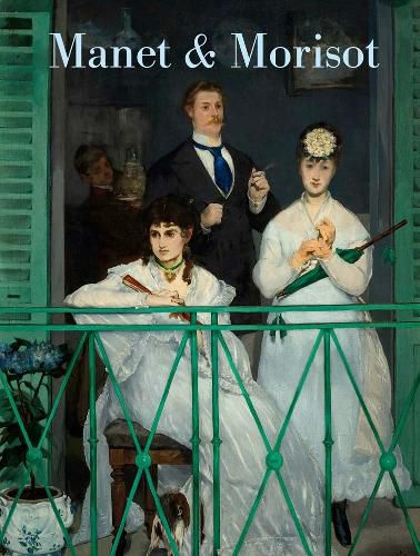 Cover image for Manet and Morisot