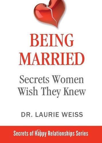 Cover image for Being Married: Secrets Women Wish They Knew