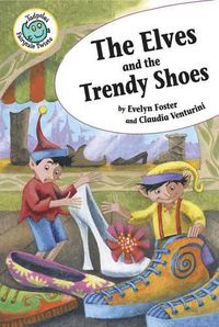 Cover image for The Elves and the Trendy Shoes