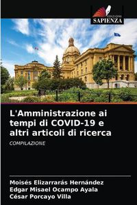 Cover image for L'Amministrazione ai tempi di COVID-19 e altri articoli di ricerca