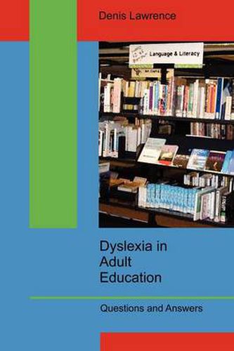 Cover image for Dyslexia in Adult Education: Questions and Answers