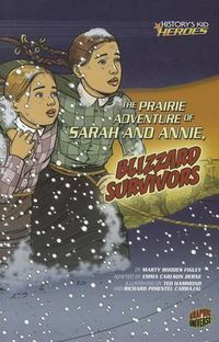 Cover image for The Prairie Adventure of Sarah and Annie, Blizzard Survivors