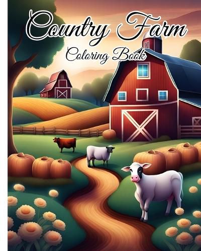 Cover image for Country Farm Coloring Book For Kids