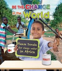 Cover image for Be The Change For The World