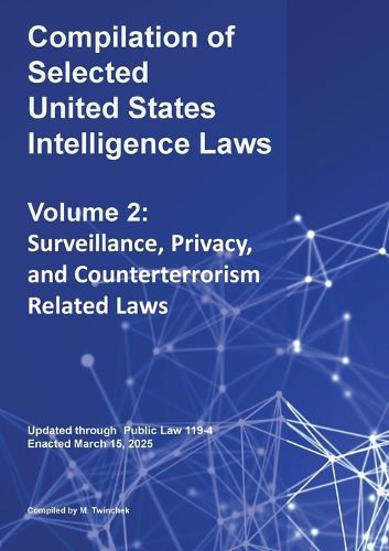 Cover image for Compilation of Selected United States Intelligence Laws Vol. 2