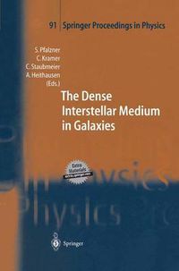 Cover image for The Dense Interstellar Medium in Galaxies: Proceedings of the 4th Cologne-Bonn-Zermatt-Symposium  The Dense Interstellar Medium in Galaxies , Zermatt, 22-26 September, 2003