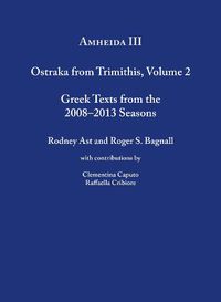 Cover image for Amheida III: Ostraka from Trimithis, Volume 2