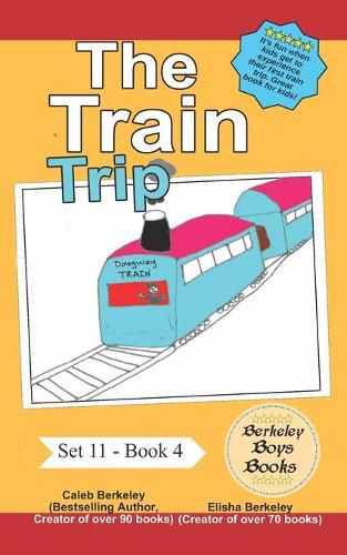 Cover image for The Train Trip (Berkeley Boys Books)