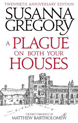 A Plague On Both Your Houses: The First Chronicle of Matthew Bartholomew