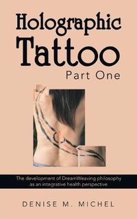 Cover image for Holographic Tattoo Part One