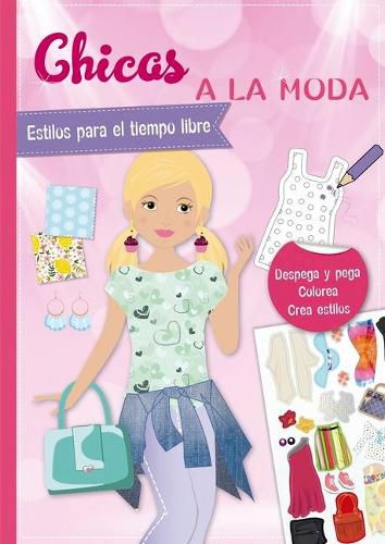 Cover image for Pegatinas: Chicas a la Moda. Estilos Para El Tiempo Libre