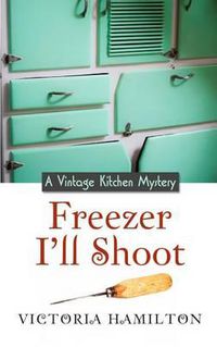 Cover image for Freezer I'll Shoot