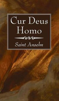 Cover image for Cur Deus Homo