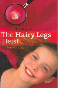 Cover image for Hairy Legs Heist: A Britt Brady Mystery