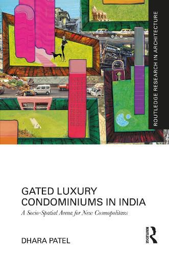 Cover image for Gated Luxury Condominiums in India