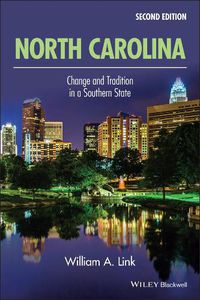 Cover image for North Carolina - Change and Tradition in a Southern State, Second Edition