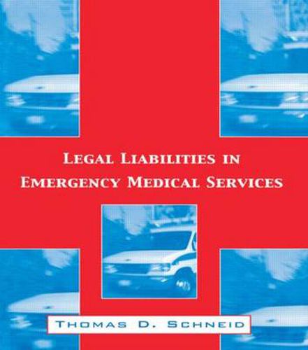 Cover image for Legal Liabilities in Emergency Medical Services