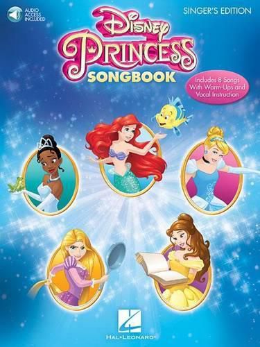 Cover image for Disney Princess Songbook - Singer's Edition: 8 Songs with Warm-Ups and Vocal Instruction