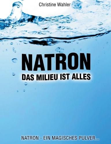 Cover image for Natron: Das Millieu ist alles