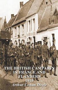 Cover image for The British Campaign in France & Flanders 1915