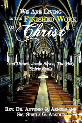 Cover image for We Are Living in the Finished Work of Christ