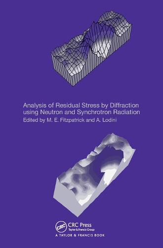 Cover image for Analysis of Residual Stress by Diffraction using Neutron and Synchrotron Radiation