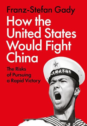 How the United States Would Fight China