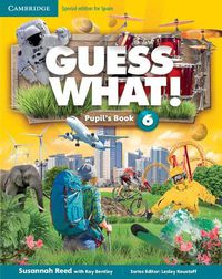 Cover image for Guess What! Level 6 Pupil's Book Spanish Edition