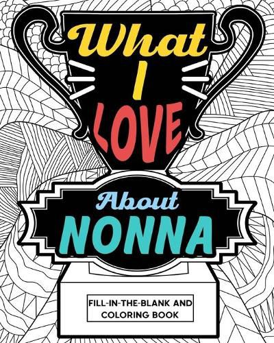 Cover image for What I Love About Nonna Coloring Book