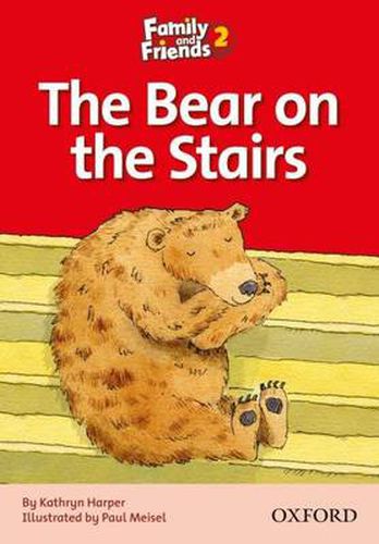 Cover image for Family and Friends Readers 2: The Bear on the Stairs