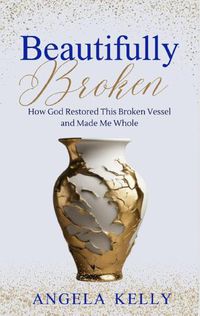 Cover image for Beautifully Broken