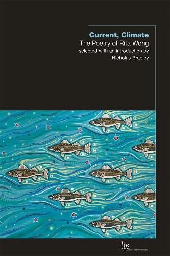 Cover image for Current, Climate: The Poetry of Rita Wong