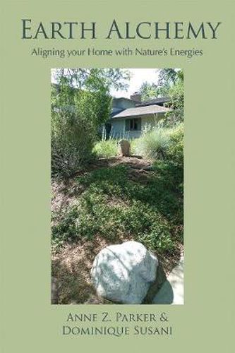 Cover image for Earth Alchemy: Aligning Your Home with Nature's Energies