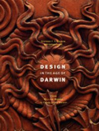 Cover image for Design in the Age of Darwin: From William Morris to Frank Lloyd Wright