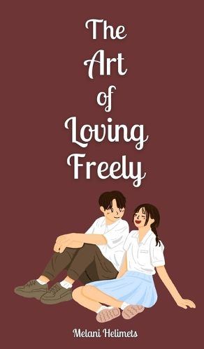 Cover image for The Art of Loving Freely