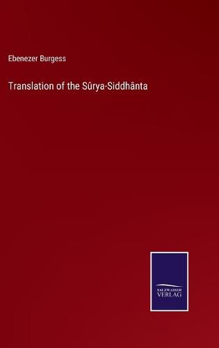 Translation of the Surya-Siddhanta