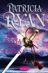 Cover image for Espia de La Corona = the Sun and the Moon