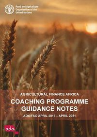 Cover image for Agricultural finance Africa: coaching programme guidance notes, ADA/FAO April 2017 - April 2021