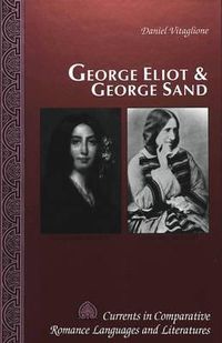 Cover image for George Eliot and George Sand