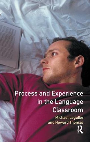 Cover image for Process and Experience in the Language Classroom