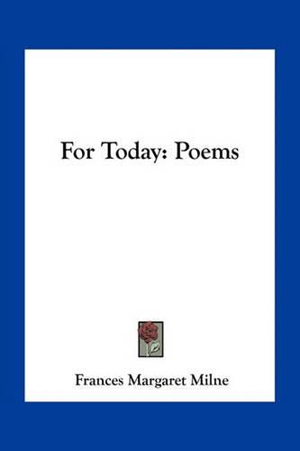 Cover image for For Today: Poems