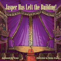 Cover image for Jasper Has Left the Building!