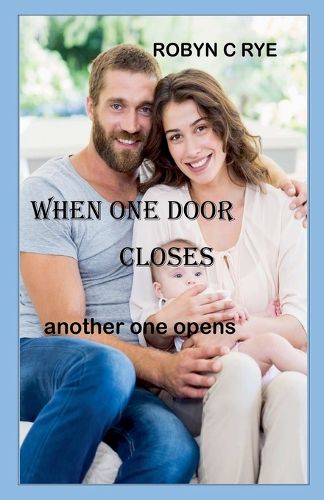 When One Door Closes